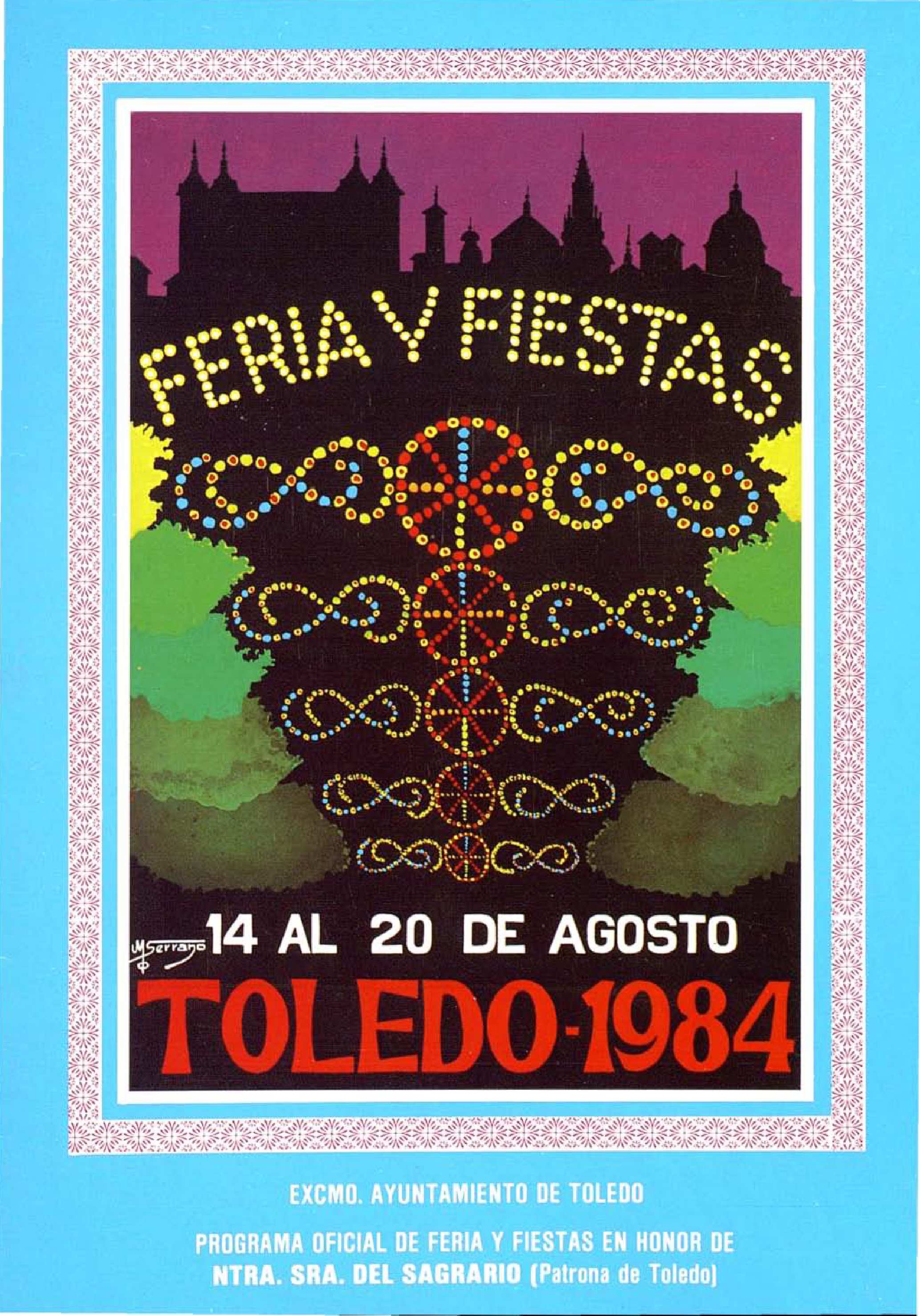 Feria y fiestas patronales en honor de la Virgen del Sagrario  